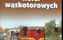 ″Atlas kolei wąskotorowych″ – recenzja