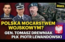 Polska zbuduje super-armię?-gen. T. Drewniak, płk P. Lewandowski i P. Zychowicz.