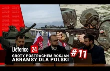 Defence24Week #11 - Groty postrachem Rosjan i Abramsy dla Polski