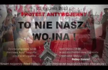 TO NIE NASZA WOJNA! Na Warszawę! Protest 21.01.2023r.