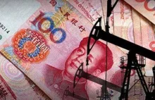 Chińczycy chcą wkrótce zastąpić petro-dolara petro-yuanem