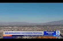 San Bernardino chce sie odlaczyc od Kaliforni