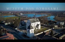 Zaklików- Muzeum Pod Dzwonami