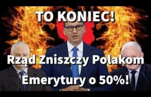 Rząd Polski i UE zniszczy emerytury Polaków!