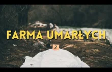 Farma umarłych - trupia farma Billa Bassa