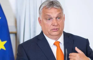 Orban o sankcja wobec Rosji. "Ludzie, schrzaniliśmy to!"