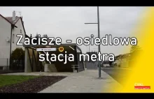 Zacisze - osiedlowa stacja metra