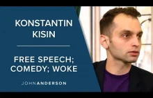 Wolność słowa, komedia, kultura woke - Konstantin Kisin [ENG[