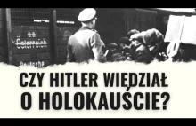 Czy Hitler wiedział o Holocauście?