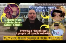 Iwona Wieczorek - moje małe śledztwo oraz wszystkie wątki sprawy