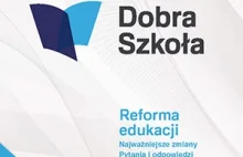 Dobra Szkoła – Reforma Systemu Edukacji