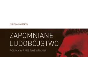 200 tysięcy Polaków zabitych na mocy jednego rozkazu. "Operacja polska" w...