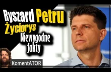 Ryszard Petru - Historia Prawdziwa - Życiorys - Niewygodne fakty