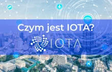 Czym jest IOTA? Opis kryptowaluty MIOTA