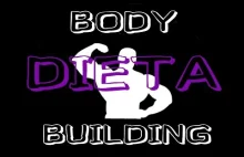 Body Building - DIETA !!