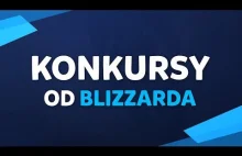 KONKURSY OD BLIZZARDA – Overwatch i Hearthstone | KonkursowoTV #1