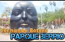 Ciekawostki Kolumbii: PARQUE BERRIO i FERNANDO BOTERO