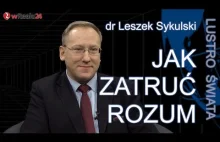 Dr Leszek Sykulski o najpotężniejszej broni naszych czasów! Jak zatruć...