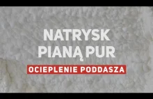 Natrysk pianą PUR - ocieplenie poddasza