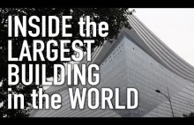 Największy budynek na Świecie pod względem powierzchni.