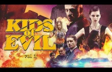 Kids of Evil vol 1 - Official video