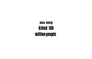 Komunizm zabił tylko 100 milionów ludzi