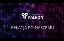 FALKON 2.0 (2019) - Lublin - Relacja po naszemu...