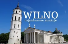 Wilno na weekend – 15 atrakcji, które warto zwiedzić i zobaczyć....