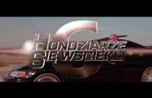 Hondziarze Się Wściekli 6