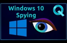 Inwigilacja na Windows 10 jest gorsza niż myślisz. I nigdy jej nie wyłączysz