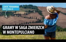 GRAMY w filmie SAGA ZMIERZCH w Montepulciano - Cześć Toskania Daily Vlog...