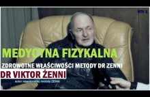 MEDYCYNA FIZYKALNA - METODA DR ZENNI - www.zenniviktor.pl - dr. Viktor...