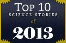 Top 10 wydarzeń naukowych 2013 roku wg Scientific American