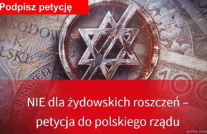 NIE dla żydowskich roszczeń – petycja do polskiego rządu - Podpisz apel
