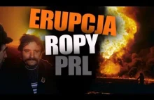 Erupcja ropy w PRL-u