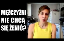 Dlaczego mężczyźni nie chcą się żenić? - Karen...