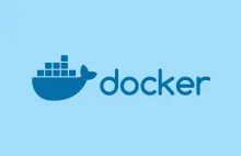 Docker w dużych finansowych tarapatach – wyciekł mail dyrektora do pracowni