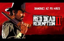 Zwiastun premierowy Red Dead Redemption 2 (polskie napisy)