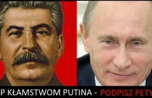 Stop kłamstwom Putina! Nie zgadzamy się na fałszowanie historii