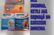 Ibuprofen dla juniora, czyli jak sięgnąć do kieszeni rodzica