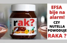 Czy Nutella jest rakotwórcza? Olej palmowy to jeszcze nie wszystko!