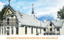 Pomóżmy katolikom na Białorusi wybudować kościół!