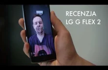 Prosty ale wygięty - recenzja LG G Flex 2