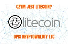Czym jest Litecoin? Opis kryptowaluty LTC