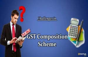 What Challenges can be there in the New GST Composition Scheme?