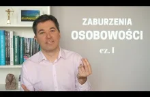 Zaburzenia osobowości, cz.1. Dr med. Maciej Klimarczyk, psychiatra,...