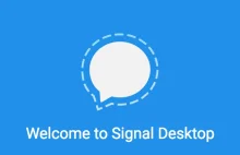 Signal jest już dostępny w wersji na desktopa