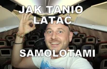 5 RAD JAK LATAĆ TANIO I ZA DARMO SAMOLOTAMI