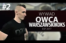 Owca Warszawski Koks zdradza plany na przyszłość - Wywiad na ESP 2017...