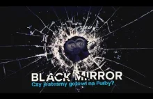 Black Mirror: Czy jesteśmy gotowi na Furby?